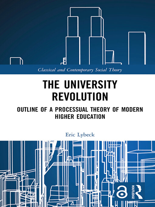 Title details for The University Revolution by Eric Lybeck - Available